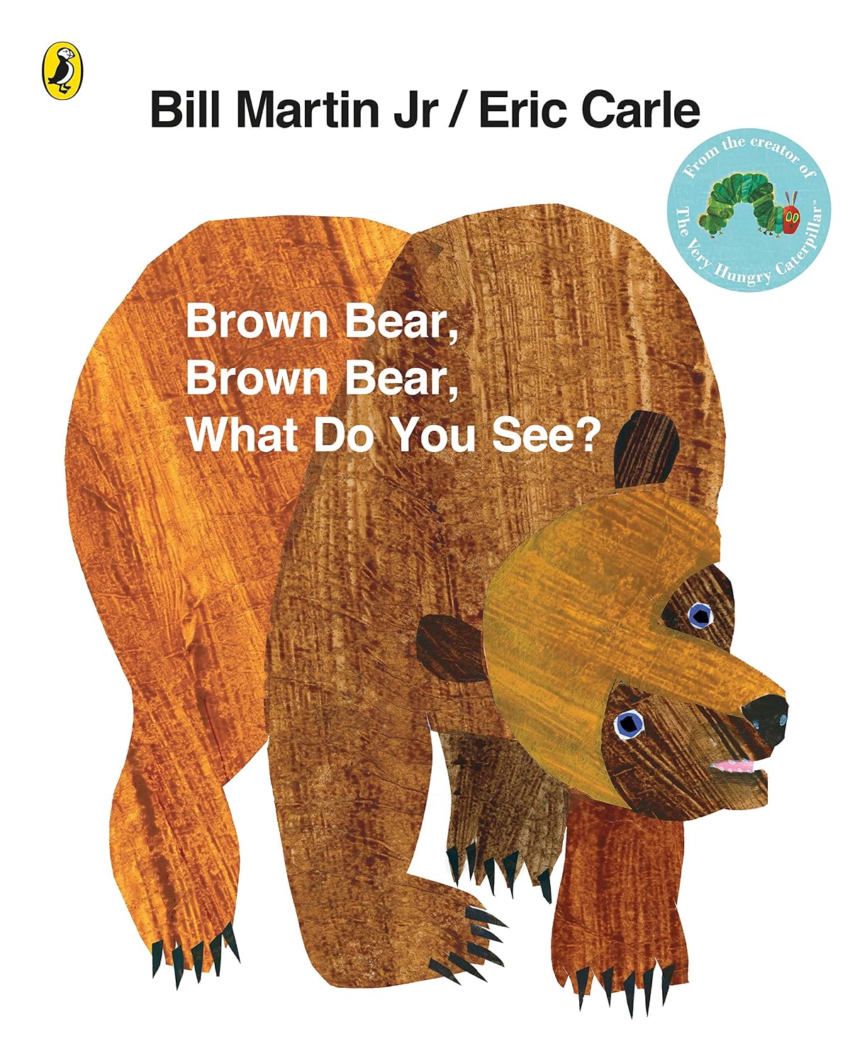 Brown bear brown bear what do you see?